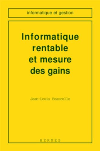 9782866016326: Informatique rentable et mesure des gains