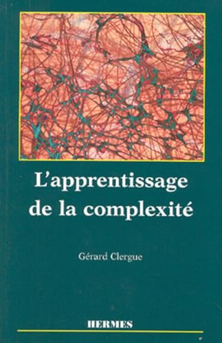 Stock image for L'apprentissage de la complexit for sale by Ammareal