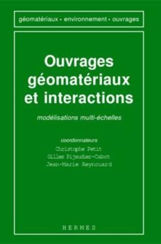 Stock image for Ouvrages, gomatriaux et interactions : Modlisations multi-chelles for sale by Ammareal