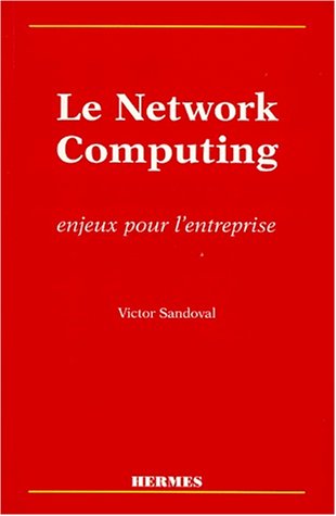 Stock image for Le network computing for sale by Ammareal