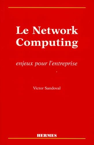 Stock image for Le network computing for sale by Ammareal