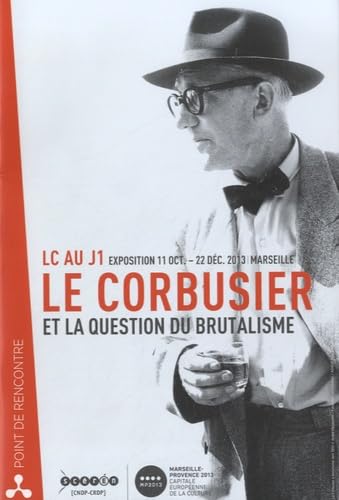 9782866145729: Le Corbusier et la question du brutalisme