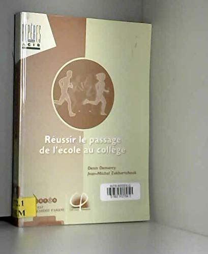 Stock image for Russir le passage de l'cole au collge for sale by Ammareal