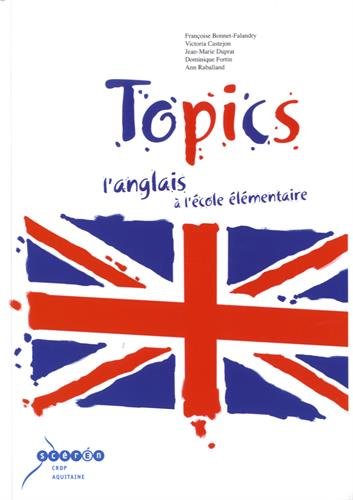 Stock image for Topics : L'anglais  L'cole lmentaire (1cd Audio) for sale by RECYCLIVRE