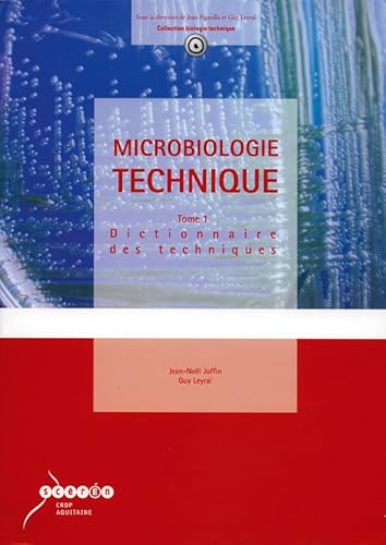 9782866175153: Microbiologie technique: Tome 1, Dictionnaire des techniques