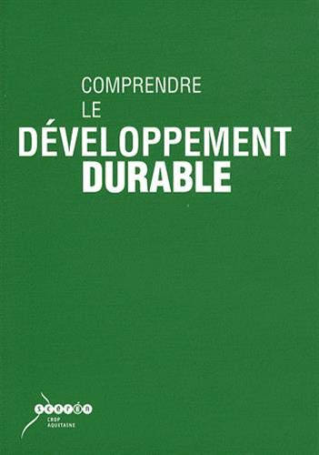 Stock image for Comprendre le dveloppement durable (1Cdrom) for sale by Ammareal