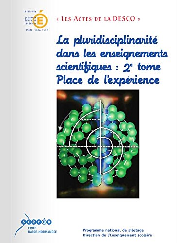 9782866184872: La pluridisciplinarit dans les enseignements scientifiques: 2me tome. Place de l'exprience