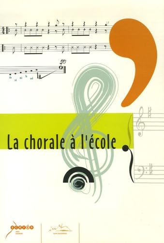 9782866192693: La chorale  l'cole