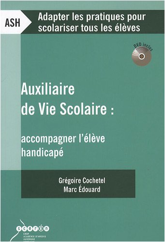 Stock image for Auxiliaire de vie scolaire : Accompagner l'lve handicap (1DVD) for sale by medimops