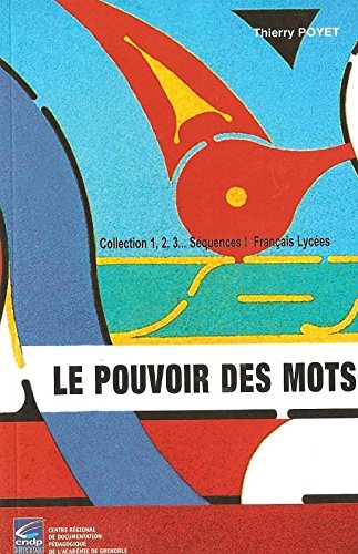 Beispielbild fr Le pouvoir des mots zum Verkauf von Chapitre.com : livres et presse ancienne