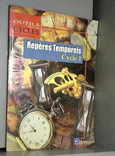Beispielbild fr Repres temporels au cycle 1 zum Verkauf von Ammareal