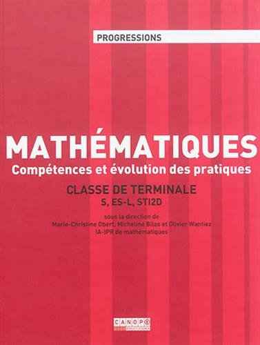 9782866235727: Mathmatiques Tle S, ES-L, STI2D: Comptences et volution des pratiques