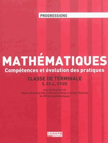 Imagen de archivo de Mathmatiques Tle S, ES-L, STI2D : Comptences et volution des pratiques a la venta por Ammareal