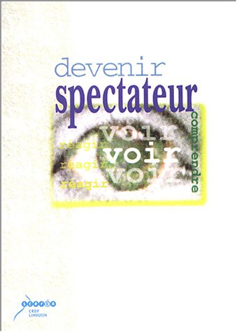 Stock image for Devenir spectacteur for sale by medimops