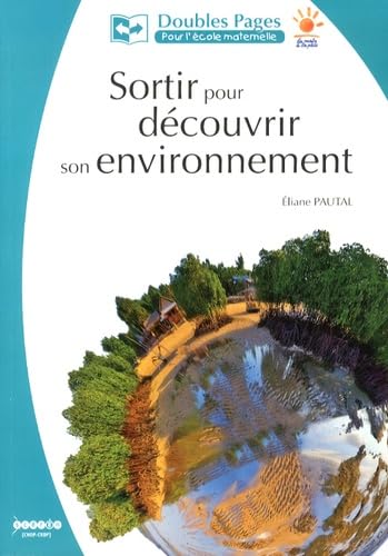 9782866240745: Sortir pour dcouvrir son environnement