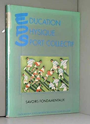 Beispielbild fr Education physique, sport collectif zum Verkauf von Ammareal