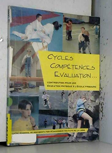 9782866282158: Cycles, comptences, valuation / contribution pour une education physique a l'ecole primaire