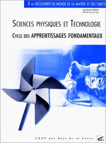 Beispielbild fr Sciences physiques et technologie : Cycle des apprentissages fondamentaux zum Verkauf von Ammareal
