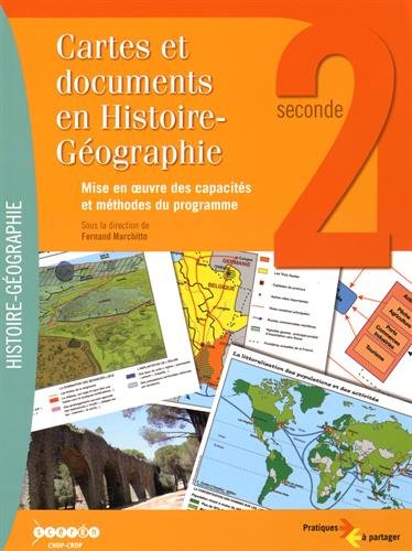 9782866295257: Cartes et documents en Histoire-Gographie 2e: Mise en oeuvre des capacits et mthodes du programme