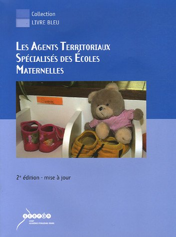 Imagen de archivo de Les agents territoriaux spcialiss des coles maternelles: ATSEM a la venta por Ammareal