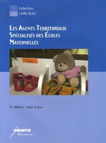 Stock image for Les agents territoriaux spcialiss des coles maternelles: ATSEM for sale by Ammareal