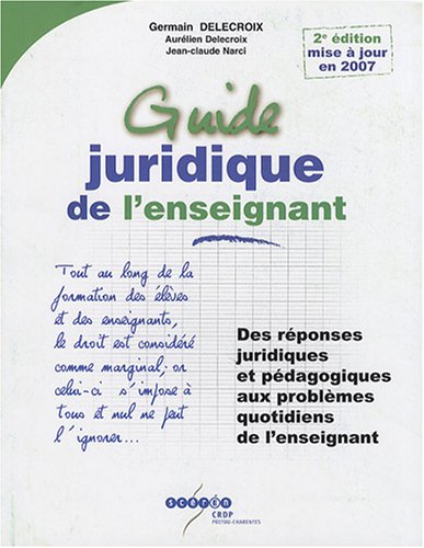 Stock image for Guide juridique de l'enseignant for sale by Ammareal