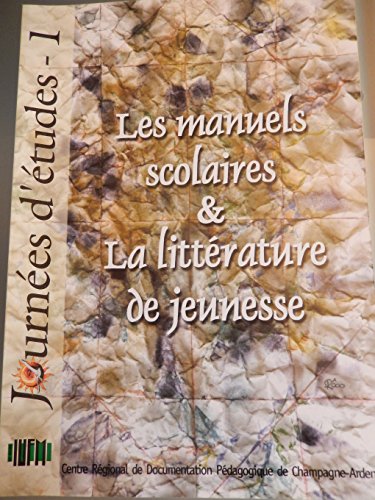 Stock image for Les manuels scolaires et la litterature jeunesse for sale by Ammareal