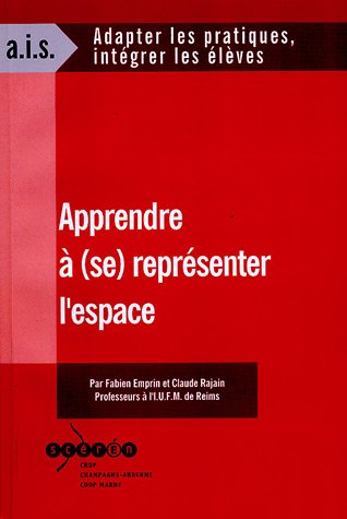 Beispielbild fr Apprendre  (se) reprsenter l'espace zum Verkauf von Ammareal