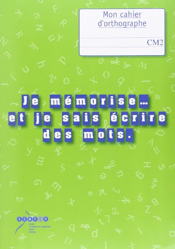 Stock image for Je mmorise. et je sais crire des mots : Orthographe au CM2 - Livre du matre + cahier de l'lve for sale by Ammareal