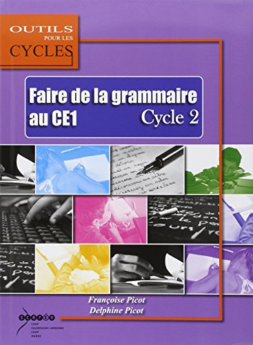 Beispielbild fr Faire de la grammaire au CE1 Cycle 2 zum Verkauf von medimops