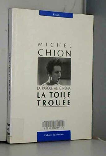 Stock image for La Toile Trouee: La Parole au Cin ma for sale by WorldofBooks