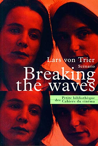 Beispielbild fr BREAKING THE WAVES. Scnario zum Verkauf von Ammareal