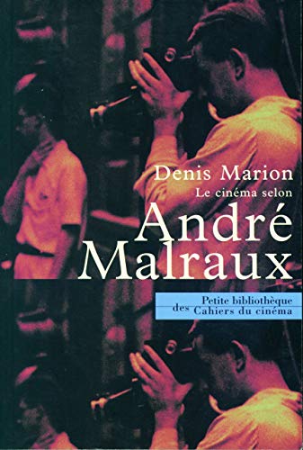Beispielbild fr Le Cinma selon Andr Malraux zum Verkauf von Ammareal