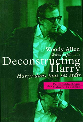 Beispielbild fr DECONSTRUCTING HARRY. Harry dans tous ses tats. Scnario bilingue zum Verkauf von medimops