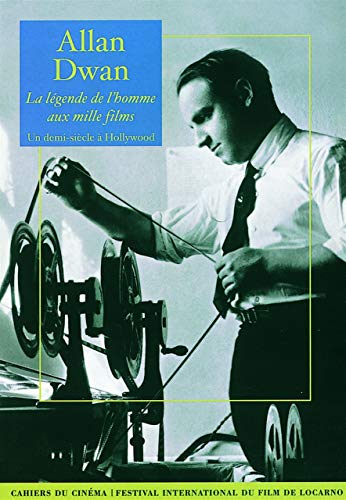 Stock image for Allan Dwan : La Lgende De L'homme Aux Mille Films for sale by RECYCLIVRE