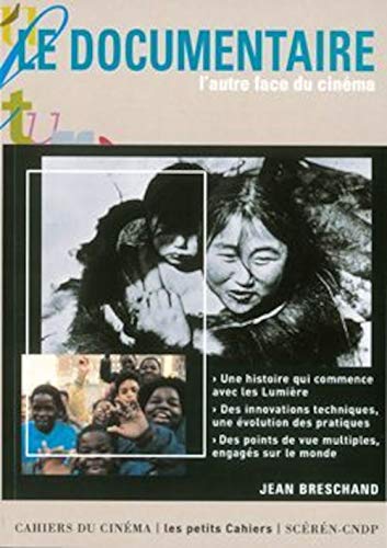 Imagen de archivo de Le Documentaire : L'Autre face du cinma a la venta por Ammareal