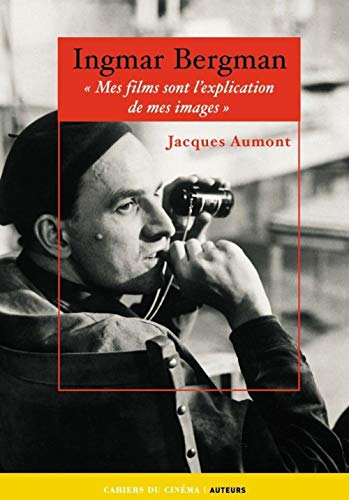 Stock image for Ingmar Bergman : "Mes films sont l'explication de mes images" for sale by Buchpark