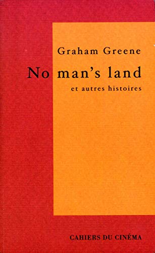 Imagen de archivo de No man's land et autres histoires [Paperback] Greene, Graham a la venta por LIVREAUTRESORSAS