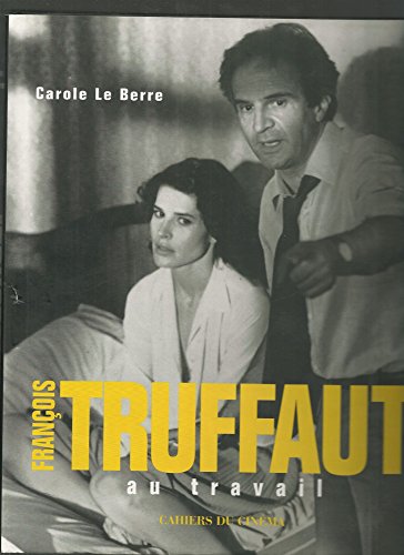 9782866423841: Franois Truffaut Au Travail