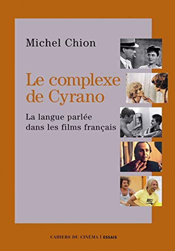 9782866425159: Le complexe de Cyrano: La langue franaise dans les films franais