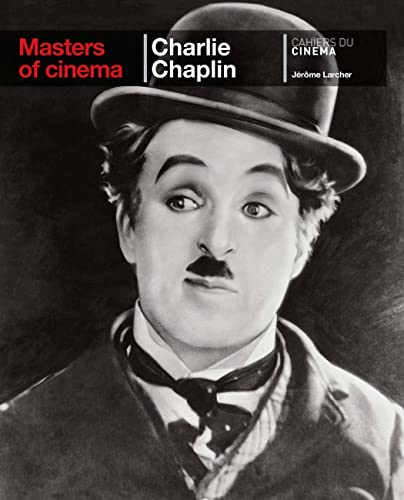 Masters of Cinema: Charlie Chaplin - Larcher, Jérôme