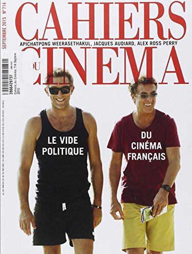 9782866429737: Cahiers Du Cinema N714 Le Vide Politique Du Cinema Francais Septembre 2015