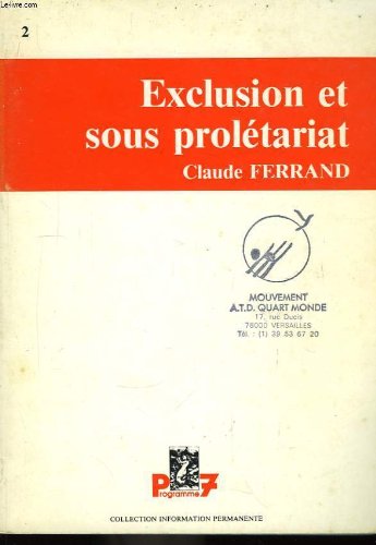 Beispielbild fr Exclusion et sous proltariat zum Verkauf von Ammareal