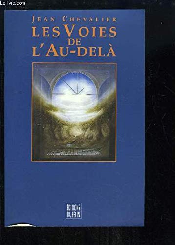 Beispielbild fr Les voies de l'au-del zum Verkauf von medimops