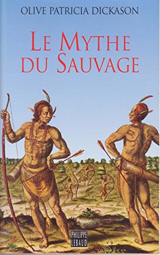 Stock image for Le mythe du sauvage for sale by medimops