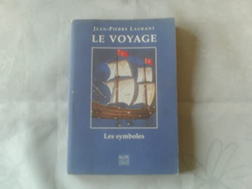Stock image for Le voyage for sale by Ammareal