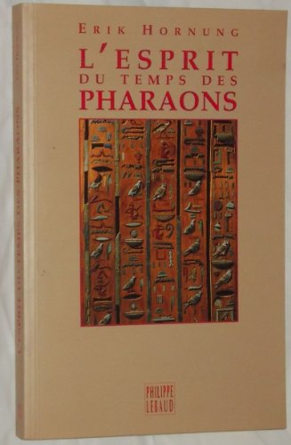 L'esprit du temps des pharaons (9782866452377) by Hornung, Erik
