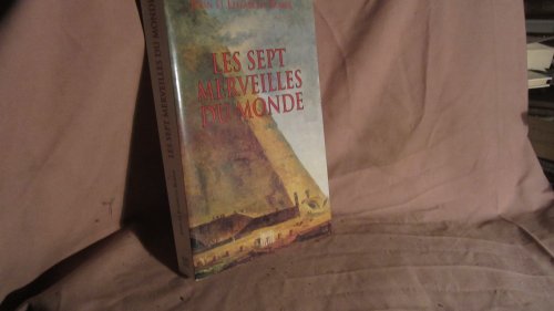 Imagen de archivo de Les Sept Merveilles Du Monde a la venta por RECYCLIVRE