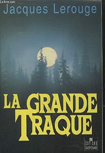 Beispielbild fr La grande traque zum Verkauf von Librairie Th  la page