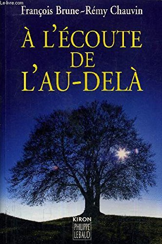 Stock image for A L'ECOUTE DE L'AU-DELA for sale by .G.D.